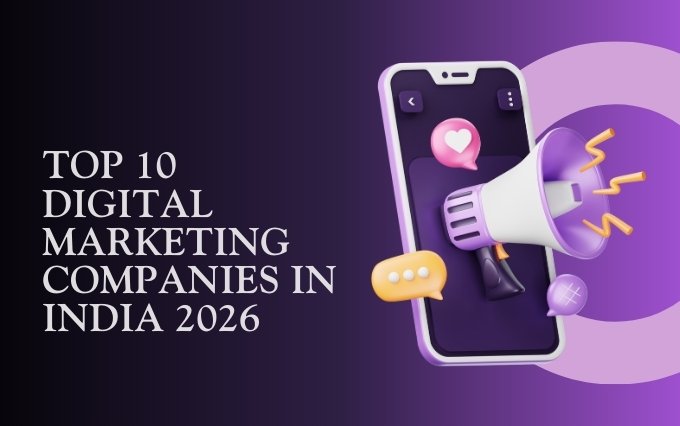 Top 10 Digital Marketing Companies in India 2026