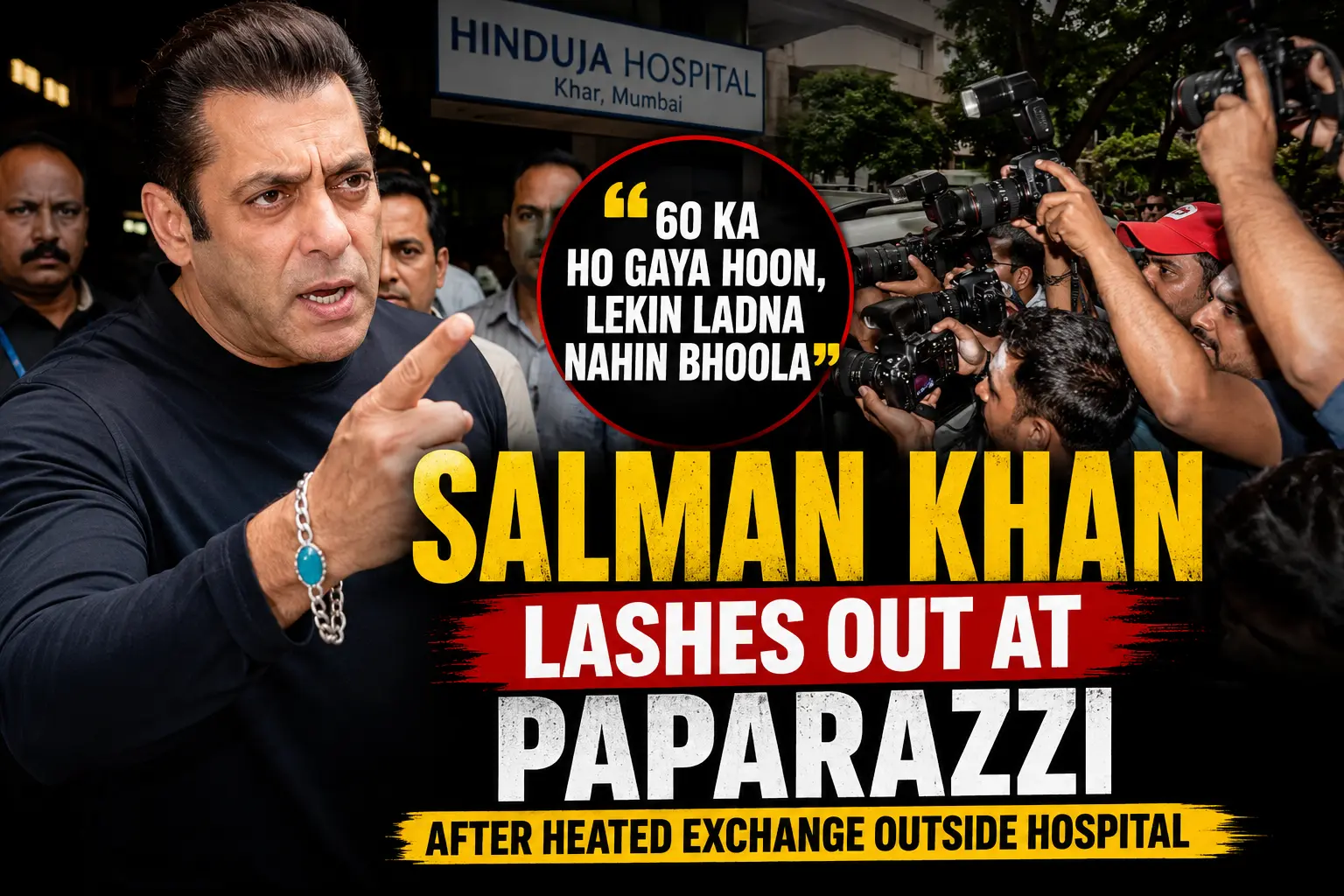 Salman Khan paparazzi controversy : Where Salman Khan Lost His Cool Outside a Mumbai Hospital